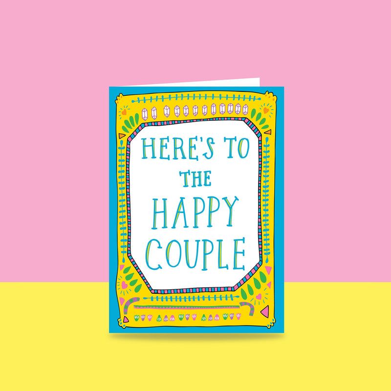 Here's To The Happy Couple - Greeting Card