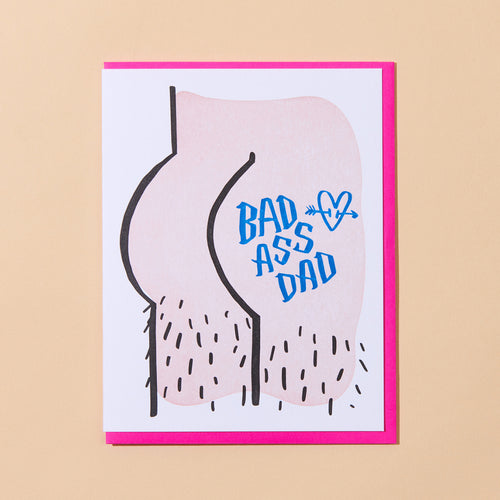 Bad Ass Dad - Greeting Card