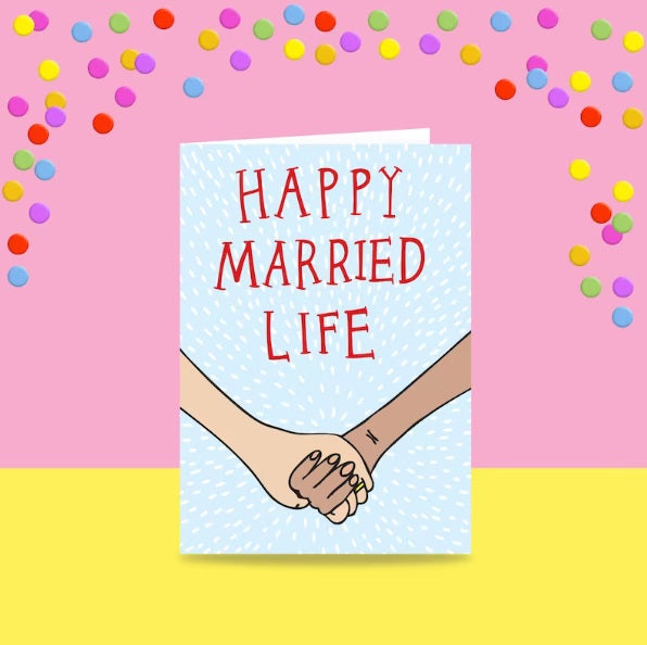 Happy Married Life - Greeting Card